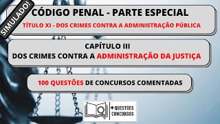 CRIMES CONTRA A ADMINISTRAÇÃO PÚBLICA QUESTÕES COMENTADAS  CAPÍTULO III [upl. by Fulmis]