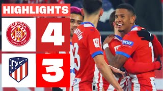 Resumen de Girona FC vs Atlético de Madrid 43 [upl. by Archangel]