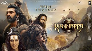 KANNAPPA  Hindi Trailer  Vishnu Manchu  Prabhas  Akshay Kumar  Mohanlal  Mukesh Kumar Singh [upl. by Aneehc]