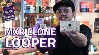 MXR M303 Clone Looper Pedal  The Easiest Loop Pedal [upl. by Renfred]