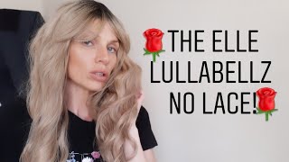 THE ELLE LULLABELLZ WIG REVIEW WHATS NEW [upl. by Azar]