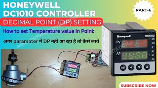 Honeywell dc1010 decimal point setting  how to set Temperature in point controller dc1010 what [upl. by Tatianna]