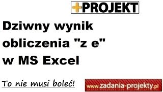 Dziwny wynik obliczenia w MS Excel jak czytać liczba E [upl. by Elleinahc]