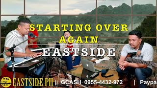 Starting Over Again  Eastside Band Cover [upl. by Anoy]