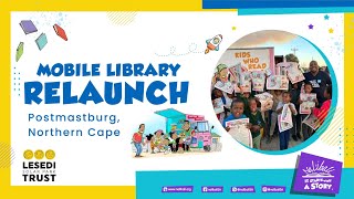 Nalibali Lesedi Mobile Library Relaunch [upl. by Aric]