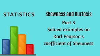 Skewness and Kurtosis  Part 3  Solved examples  Statistics [upl. by Atiuqihs]