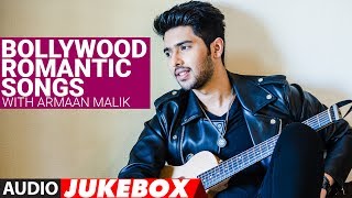 Bollywood Romantic Songs With quotArmaan Malik Songsquot  Birthday Special quot Audio Jukebox 2017quot [upl. by Ramo]