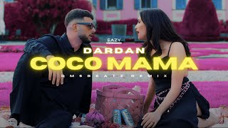 Dardan – COCO MAMA🌹 DMSBeatz Remix [upl. by Rourke275]