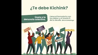 KICHINK NO PAGA  Denuncia pública de youtubers [upl. by Refinneg538]