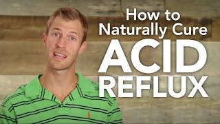 How to Naturally Treat Acid Reflux  Dr Josh Axe [upl. by Flaherty310]