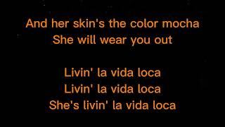 Livin La Vida Loca  Lyrics [upl. by Carrelli]