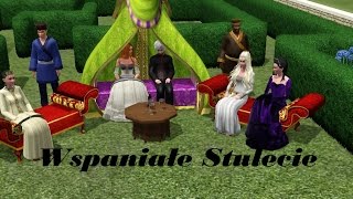 The Sims 3 Wspaniałe Stulecie odc 1 [upl. by Drarehs]