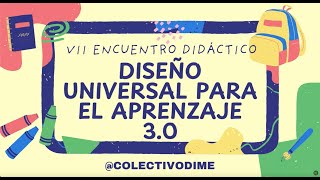 Diseño universal para el aprendizaje 30 [upl. by Boulanger932]