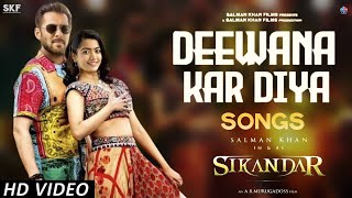 Sikandar Movie Song  Deewana  Salman Khan  Rashmika Mandanna  Sikandar Song Update  Trailer [upl. by Inus]