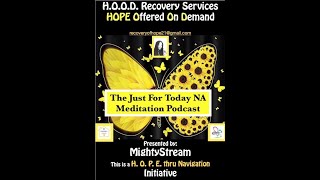 November 12th Just for Today NA Meditation wMightyStreamCredits NA World Svcs Inc [upl. by O'Kelly]