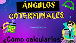 QUÉ SON LOS ÁNGULOS COTERMINALES POSITIVOS Y NEGATIVOS Y CÓMO CALCULARLOS CON EJEMPLOS [upl. by Perlie49]