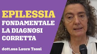 Epilessia importanza di una diagnosi corretta per indirizzare meglio la terapia [upl. by Annaliese]