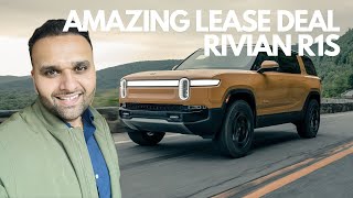 Rivian R1S Lease Deal  One of the Best Lease Deals of 2024 [upl. by Thomsen976]