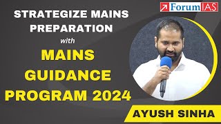 Strategize Your Mains Preparation With Mains Guidance Program 2024  Session by Ayush Sinha [upl. by Ahtennek875]