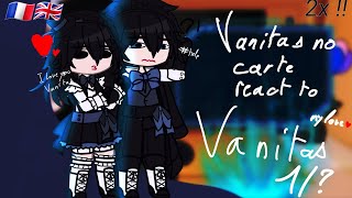 2xvanitas no carte react to vanitas\\vanitas no cartes1 [upl. by Morel]