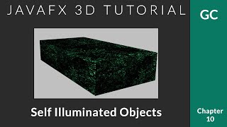 JavaFX 3D Tutorial 10  Self Illuminated Objects  Glowing Objects [upl. by Nertie42]