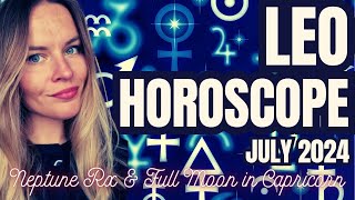 LEO July 2024 Monthly Horoscope [upl. by Culberson]