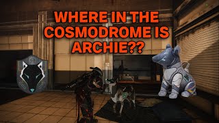 WHERE IN THE COSMODROME IS ARCHIE  Quest Guide [upl. by Cottrell267]