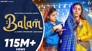 Balam Official Video  Sapna Choudhary  Mahi Gaur  Ruchika Jangid  New Haryanvi Song 2022 [upl. by Ordnazil]