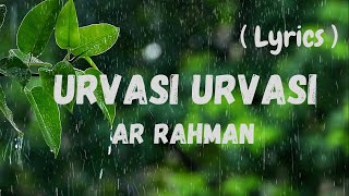 Urvasi Urvasi Song Lyrics Remix  Kadhalan  AR Rahman [upl. by Ennaesor]