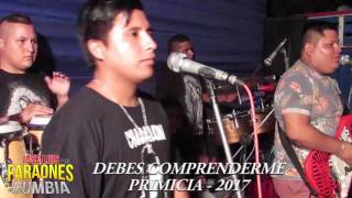 DEBES COMPRENDERME  JOSE LUIS Y LOS FARAONES DE LA CUMBIA  TRUJILLO PRIMICIA 2017 [upl. by Isabeau]