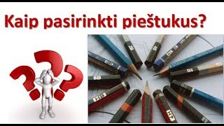 Kaip Pasirinkti Pieštukus Piešimo Pamoka Pieštukų Pasirinkimas [upl. by Ellertnom857]