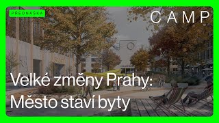 VELKÉ ZMĚNY PRAHY 🟢 Město staví byty ČZJ  PŘEPIS [upl. by Aloisius671]