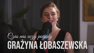 Czas nas uczy pogody  Grażyna Łobaszewska  Małgorzata Kozłowska Mateusz Kaszuba cover LIVE [upl. by Davena]