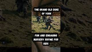 The Grand Old Duke of York  Fun and Engaging nursery Rhyme for Kids [upl. by Nnairrehs]