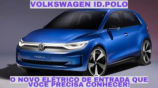 VW IDPolo O Carro Elétrico Acessível que Chega em 2025 [upl. by Thain855]