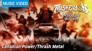 quotHellBound Hellionsquot  Music video made for TRISKELYON Canadian Thrash Power Metal band [upl. by Colbert]