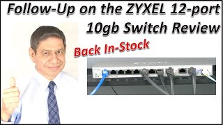 FollowUp on a ZYXEL XGS 125012 Switch Installation [upl. by Beach]