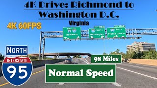 4K Drive Richmond to Washington DC I 95 North Interstate 95 North Virginia [upl. by Nels]