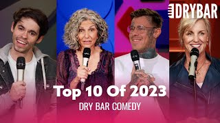 Top 10 Dry Bar Comedy Clips Of 2023 [upl. by Analiese]