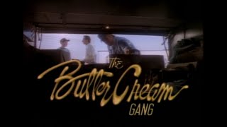 The ButterCream Gang Full Movie HQ [upl. by Leeann]