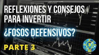 ¿Qué son los fosos defensivos y cómo detectarlos para invertir [upl. by Airdnek]