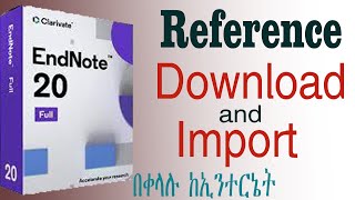 ሪፈረንስ እንዴት እናወርዳለን  how to download and import reference on endNote 20  nastech [upl. by Ilenay]