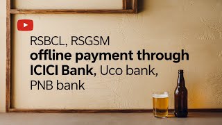 RSBCL RSGSM Offline Payment Through Bank ICICI Bank UCO BankPNB BankAU Bank kaise Deposit Kare [upl. by Yrnehnhoj]