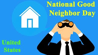 National Good Neighbor Day United States [upl. by Nayb536]