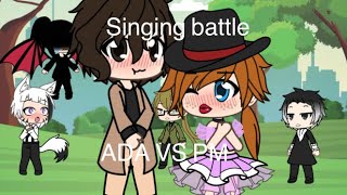 Singing battle ADA VS PM 🥰😍😘 [upl. by Gloriane541]