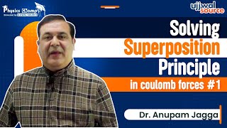 Solving superposition principle in coulomb forces 1  Class 12 Physics Champ  Dr Anupam Jagga [upl. by Ahsille]