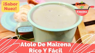 Atole De Maizena Sabor Nuez  Como Hacer Maizena [upl. by Mckay]