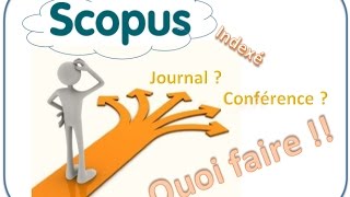 SJR SCOPUS Où Publier  Choix du journal et conférence indexés arabeنشر البحوث العلمية [upl. by Xella]