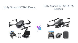 Holy Stone HS720E vs HS720G Drones Comparison 🚁📷 Which One to Buy [upl. by Oigroeg422]