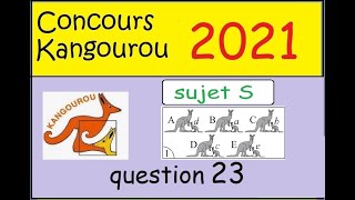 concours kangourou 2021 S question 23 [upl. by Boyt941]